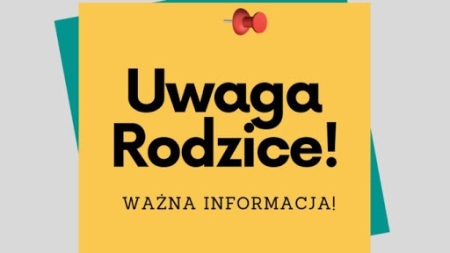 Uwaga Rodzice